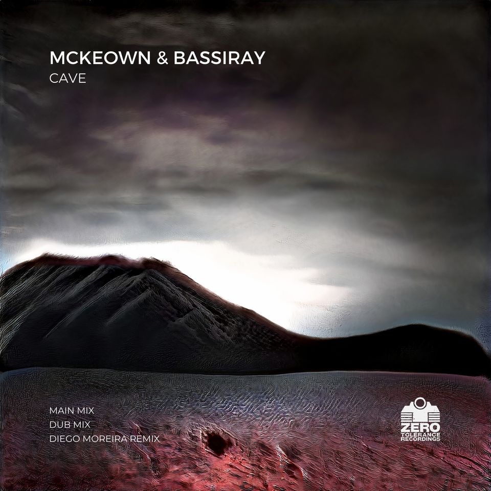 Mckeown & Bassiray - Cave now released on Beatport